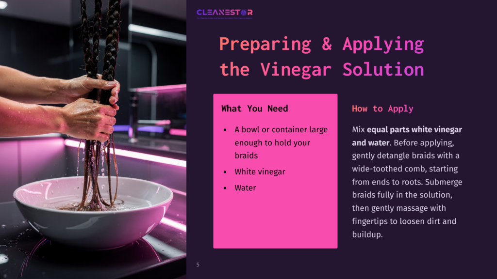 Hands Rinse Dark Braided Hair In A White Bowl Of Water, With Text On The Right Detailing How To Prepare And Apply A Vinegar Solution For Cleaning Braids.