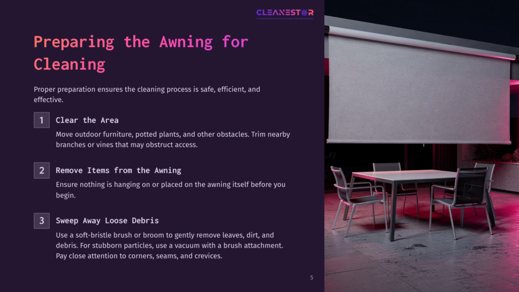 A Step-By-Step Guide Titled &Quot;Preparing The Awning For Cleaning&Quot; With Instructions On Clearing The Area, Removing Items, And Sweeping Loose Debris. The Image Also Shows A Modern Outdoor Dining Set With Chairs And A Table Under A Retractable Awning At Dusk.