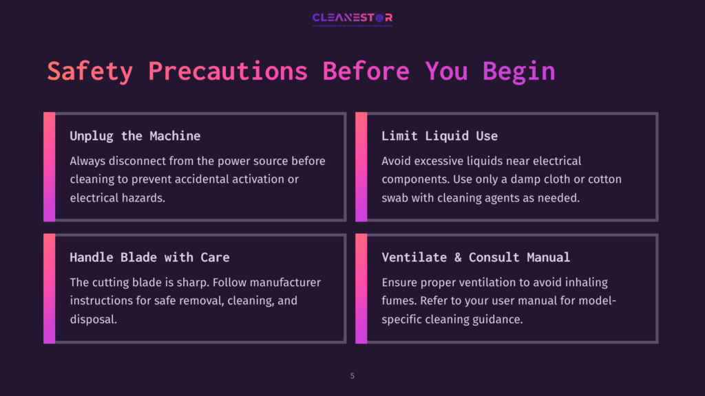 5 Safety Precautions Before You Begin 3 Safety Precautions Before You Begin Cleaning: Unplug The Machine, Limit Liquid Use, Handle Blade With Care, And Ventilate &Amp; Consult Manual. The Image Features A Dark Background With Vibrant Pink And Purple Text And Four Distinct Safety Information Boxes.
