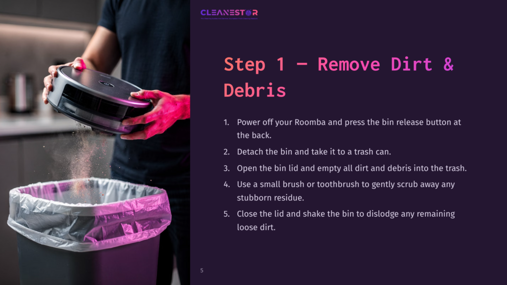 5 Step 1 Remove Dirt And Debris A Person Holds A Roomba Bin Over A Trash Can, Emptying Dirt And Debris. Bright Lighting Highlights The Action In A Modern Kitchen Setting.