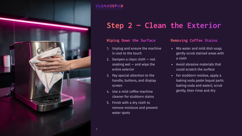 Step 2: Clean The Exterior. Close-Up Of A Hand Wiping Down A Stainless Steel Coffee Machine With A White Cloth, Demonstrating Exterior Cleaning Steps.
