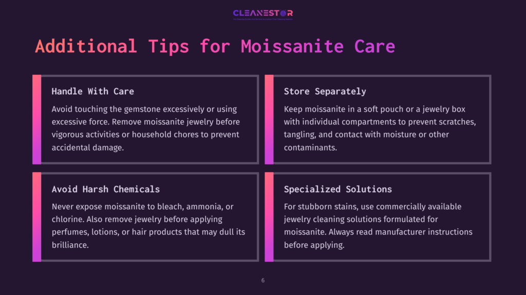 6 Additional Tips For Moissanite Care Four Tips For Moissanite Care In Colored Boxes: Handling, Storing, Avoiding Harsh Chemicals, And Using Specialized Solutions.