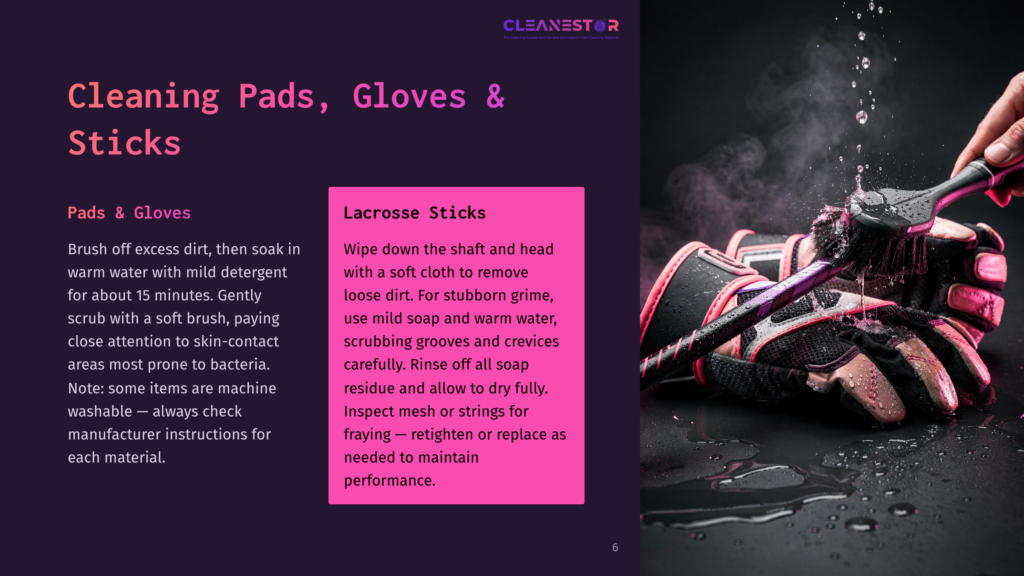 Cleaning Lacrosse Sticks And Gloves With A Brush And Soapy Water. Text On The Left Details Cleaning Pads, Gloves, And Sticks.