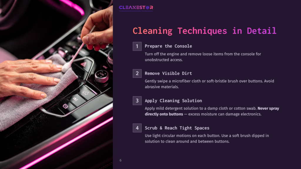 A Person Cleaning Car Console Buttons With A Cloth, Surrounded By Stylish Lighting; Instructions On Cleaning Techniques Are Listed Nearby.