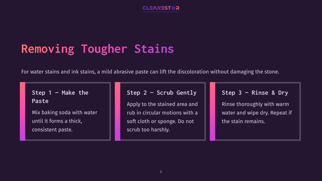 6 Removing Tougher Stains Instructions For Cleaning Tougher Stains On Soapstone Countertops, Featuring Pastel Colors With Steps On Making A Paste, Scrubbing, And Rinsing.