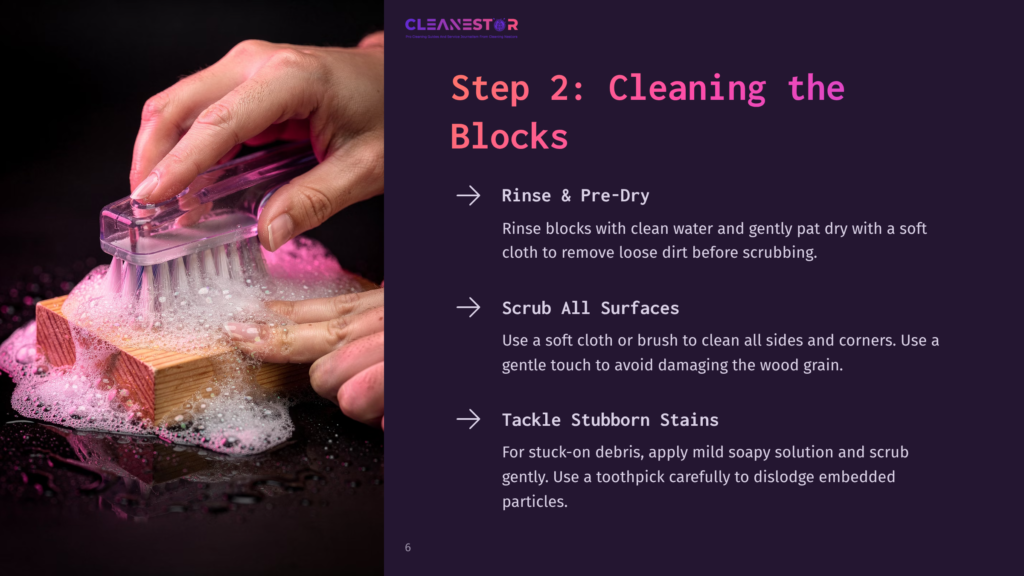 Hands Cleaning Wooden Blocks With A Scrub Brush And Soapy Water. Step 2: Cleaning The Blocks, Rinse &Amp; Pre-Dry, Scrub All Surfaces, Tackle Stubborn Stains.