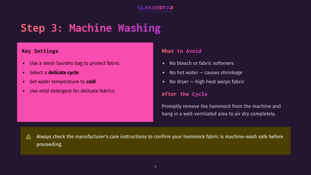 Machine Washing Instructions For Hammocks: Use A Mesh Laundry Bag, Delicate Cycle, Cold Water, And Mild Detergent. Avoid Bleach, Hot Water, And Dryers. Air Dry Completely.