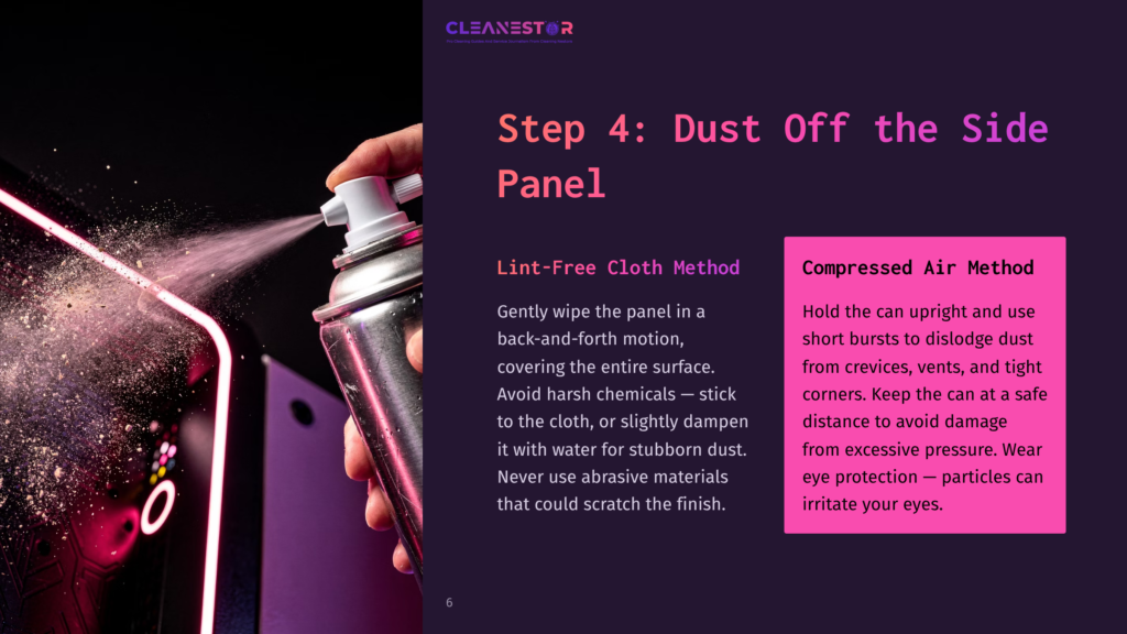 Close-Up Of A Hand Spraying Compressed Air Onto A Dusty Computer Side Panel, With Pink Led Lights Visible. Text Overlay Reads &Quot;Step 4: Dust Off The Side Panel&Quot; And &Quot;Compressed Air Method.