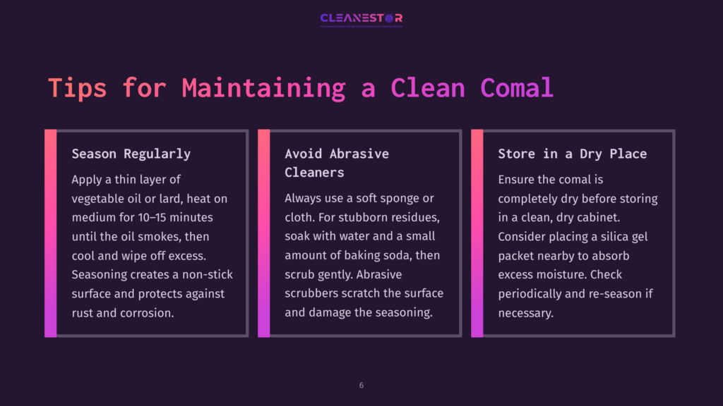 Three Colorful Sections With Bold Headings Offering Tips For Cleaning A Comal, Featuring Icons Of Cleaning Sponges And Drying Racks.