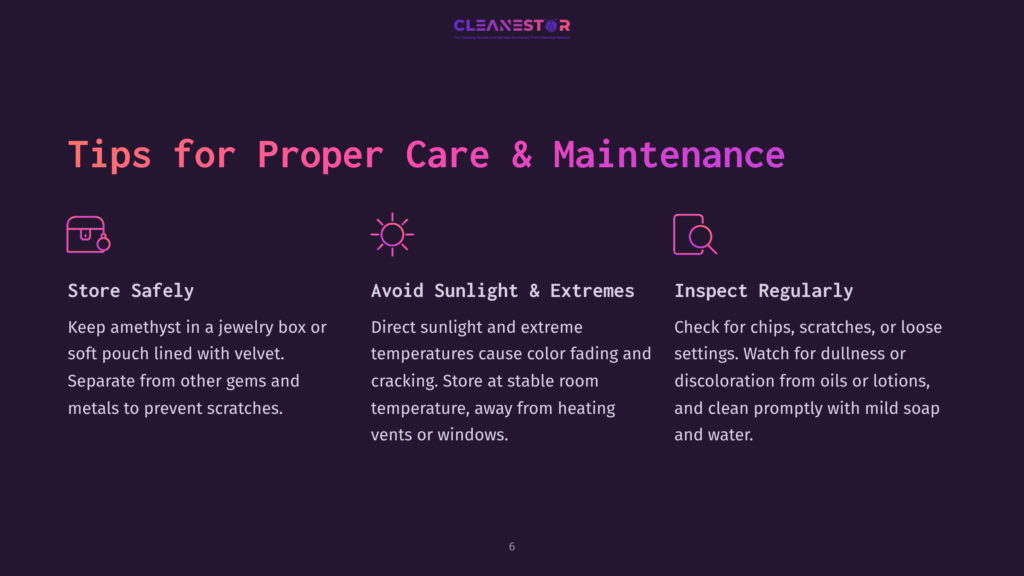 Text On A Dark Purple Background With White And Pink Highlights Outlines Tips For Caring For Amethyst, Including Storage And Inspection Advice.