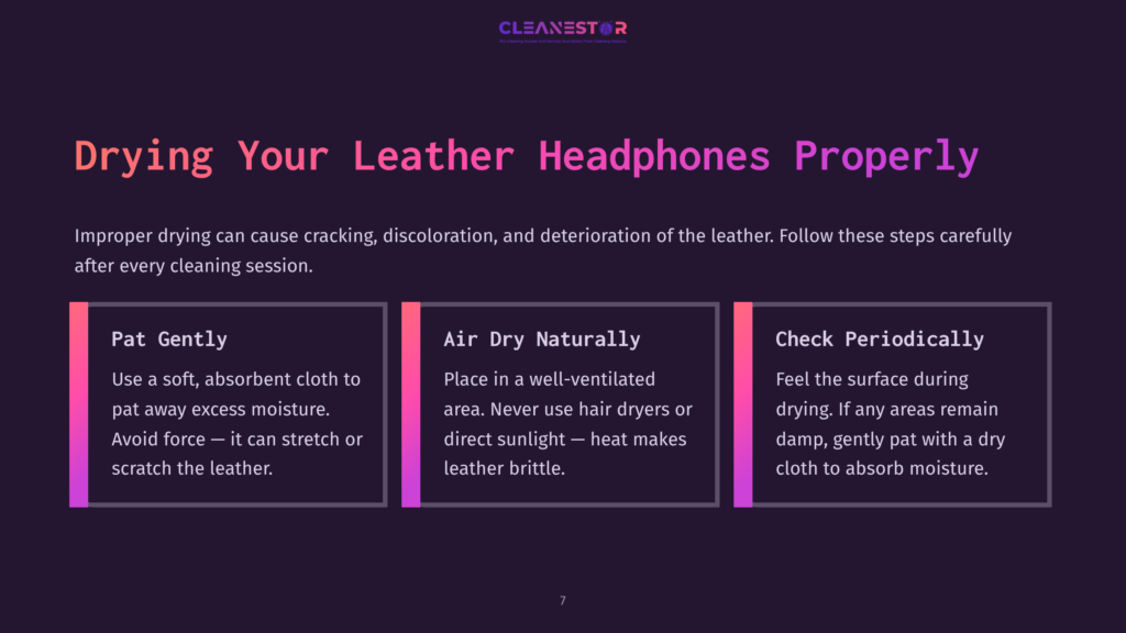 A Slide Titled &Quot;Drying Your Leather Headphones Properly&Quot; With Three Steps: &Quot;Pat Gently,&Quot; &Quot;Air Dry Naturally,&Quot; And &Quot;Check Periodically.&Quot; The Text Explains How To Dry Leather Headphones To Prevent Damage.