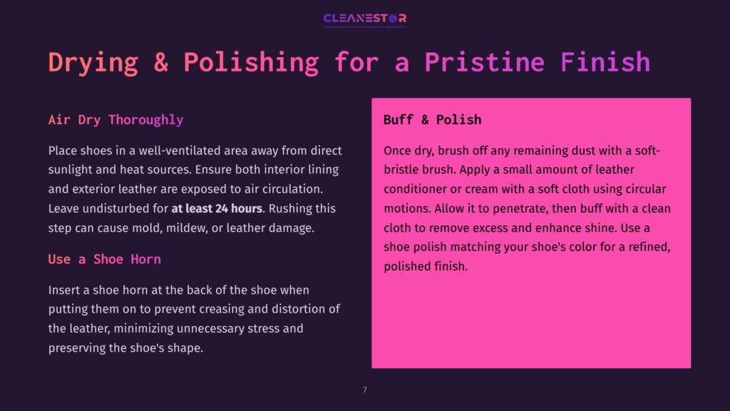 Instructions For Drying And Polishing Shoes: Place Shoes In A Well-Ventilated Area For At Least 24 Hours. Then, Buff With A Soft Cloth And Shoe Polish To Enhance Shine.