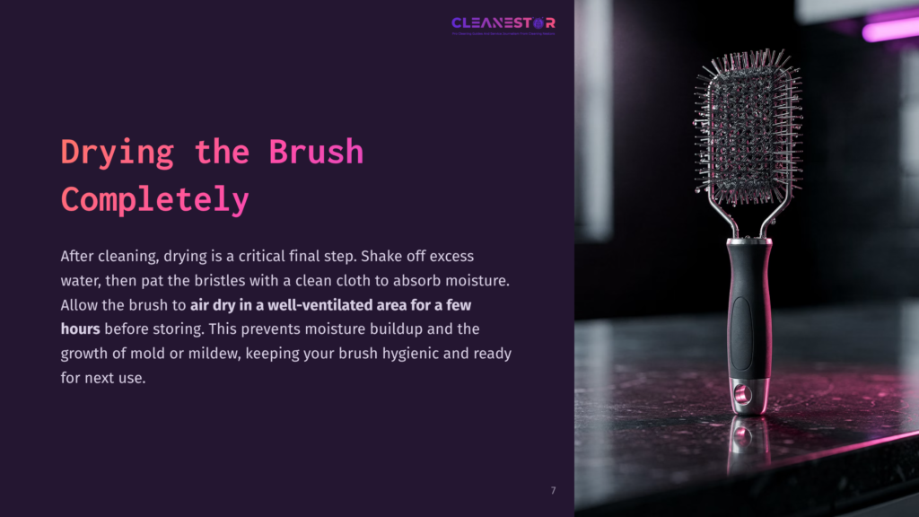 Hairbrush Drying Guide: Ensure Complete Air Drying To Prevent Mold And Keep Your Brush Hygienic.