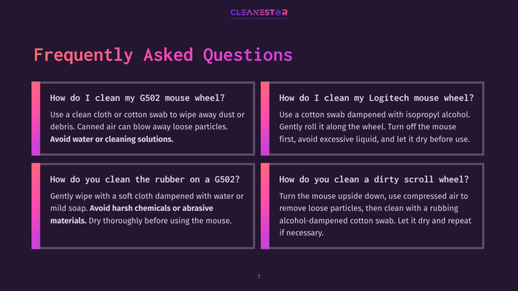 7 Frequently Asked Questions 8 Four Sections Of Text On A Dark Background, Featuring Pink Headers And White Text That Address Common Questions About Cleaning A Logitech G502 Mouse.