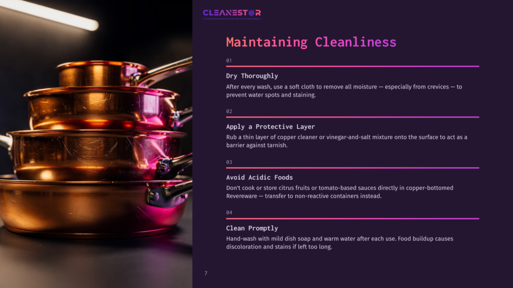 7 Maintaining Cleanliness A Stack Of Gleaming Copper Pots And Pans, Showcasing Their Warm, Metallic Sheen. The Image Is Part Of A Guide On Maintaining Copper Cookware Cleanliness, Featuring Text About Dry Thoroughly, Apply A Protective Layer, Avoid Acidic Foods, And Clean Promptly.