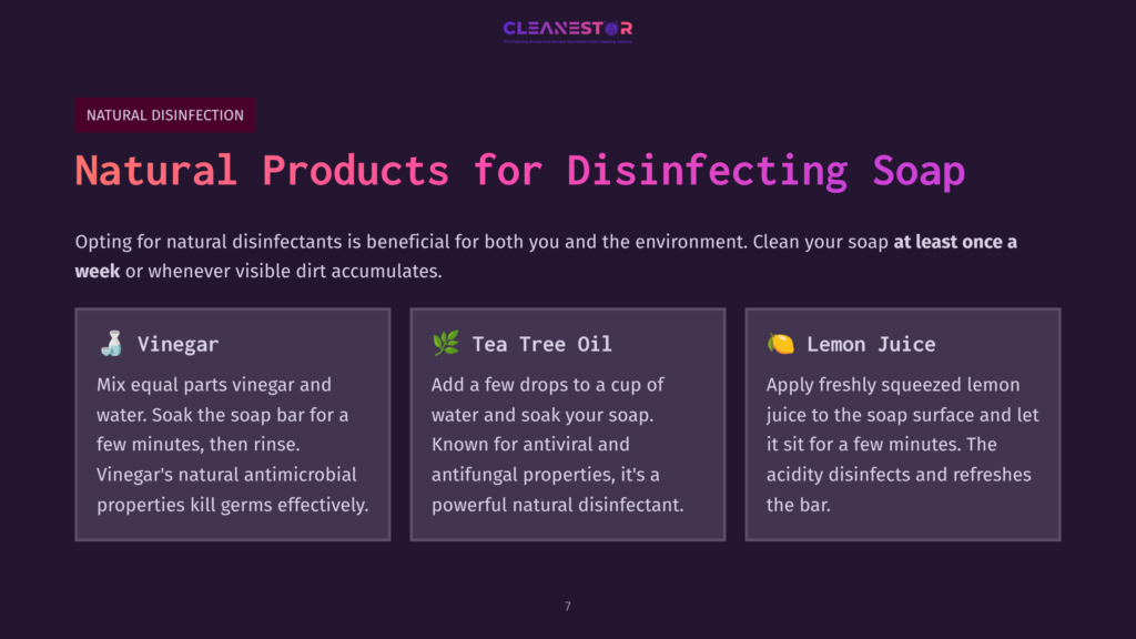 7 Natural Products For Disinfecting Soap Natural Products For Disinfecting Soap: Three Panels Detail Natural Soap Disinfecting Methods Using Vinegar, Tea Tree Oil, And Lemon Juice.