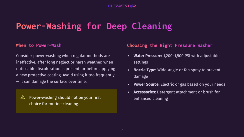 Presentation Slide Titled &Quot;Power-Washing For Deep Cleaning&Quot; With Two Columns: &Quot;When To Power-Wash&Quot; And &Quot;Choosing The Right Pressure Washer,&Quot; Listing Key Advice And Features.