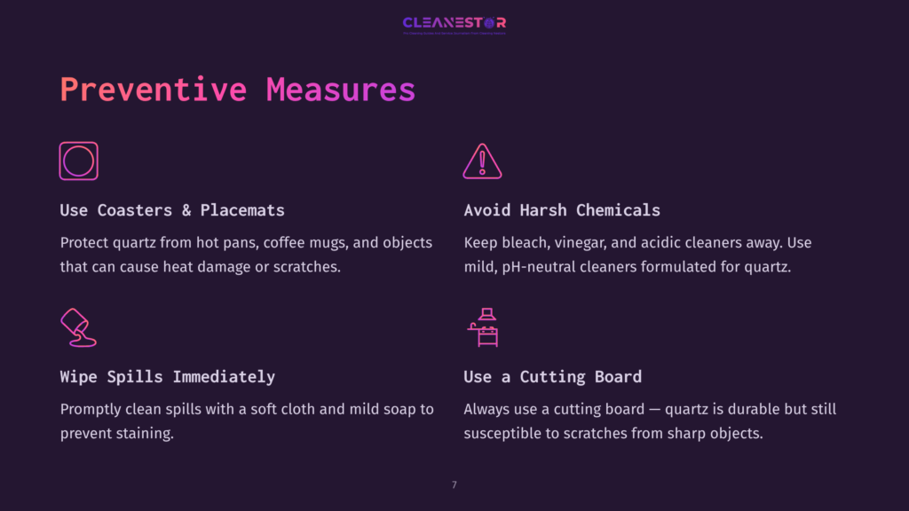 Text On A Dark Background Lists Preventive Measures For Cleaning Quartz Countertops, Highlighting Use Of Coasters, Cutting Boards, And Avoiding Harsh Chemicals.