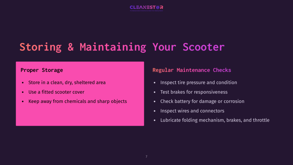 7 Storing And Maintaining Your Scooter Bright Pink Box On Left With &Quot;Proper Storage&Quot; Guidelines; Dark Background Contains Regular Maintenance Check Tips In White Text.