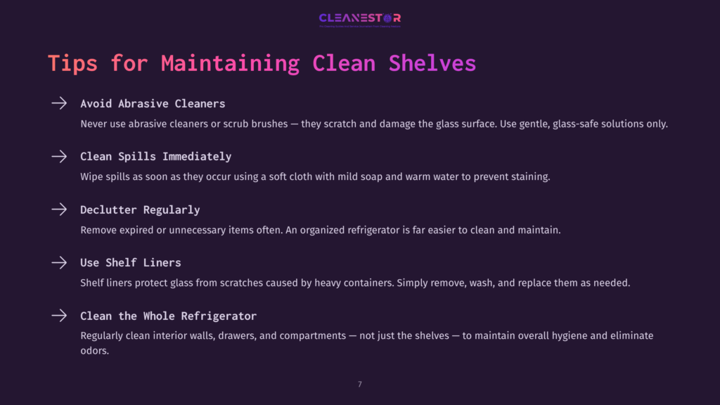 Tips For Maintaining Clean Refrigerator Shelves: Avoid Abrasive Cleaners, Clean Spills Immediately, Declutter Regularly, Use Shelf Liners, And Clean The Whole Refrigerator. Text Overlay On A Dark Background With Purple Accents.