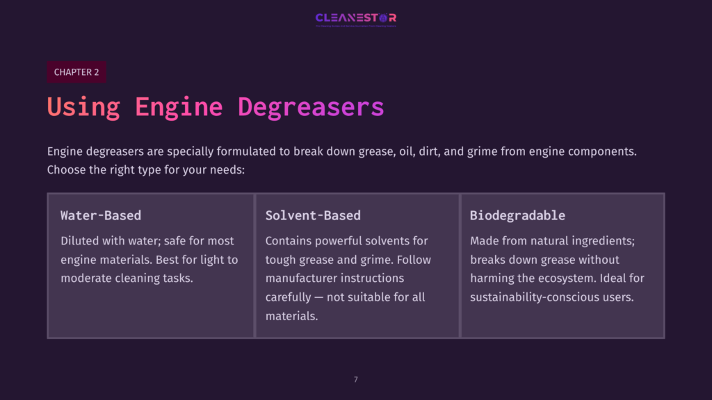 7 Using Engine Degreasers Slide From A Presentation Titled &Quot;Using Engine Degreasers,&Quot; Detailing Water-Based, Solvent-Based, And Biodegradable Engine Degreasers With Descriptions For Each.