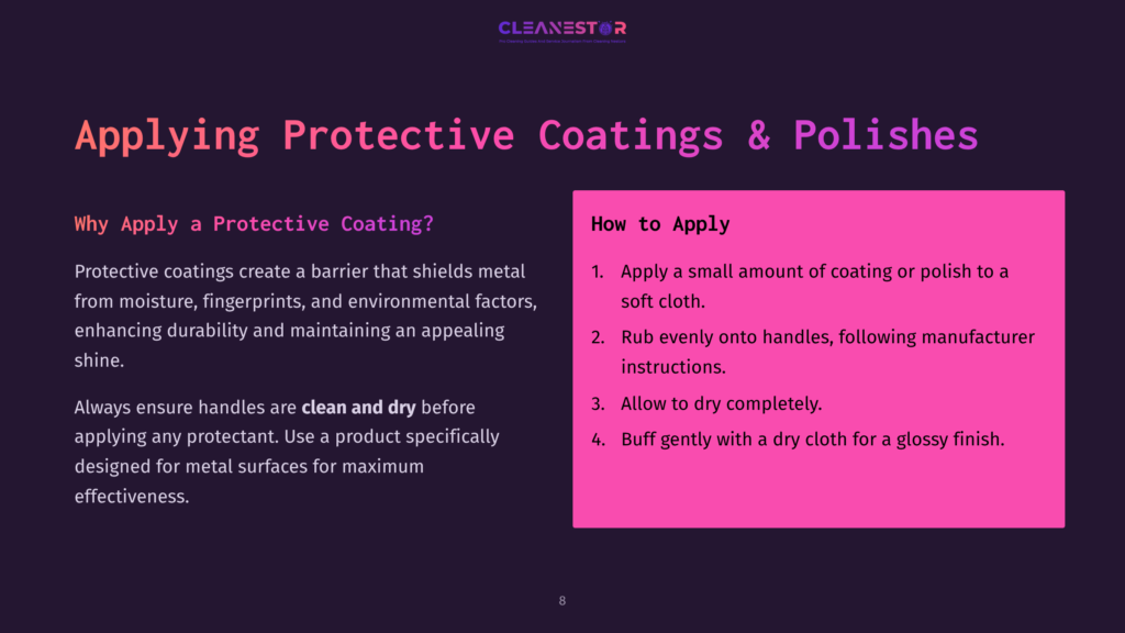 Text On A Dark Background Outlines Steps For Applying Protective Coatings To Metal Door Handles, Emphasizing Cleanliness And Proper Buffing.