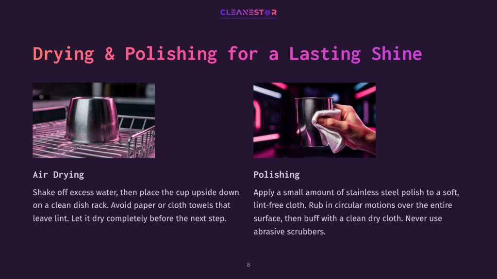 Two Images Showing How To Dry And Polish Stainless Steel Cups. The Left Image Shows Cups Air Drying On A Rack, And The Right Image Shows A Hand Polishing A Cup With A Cloth.
