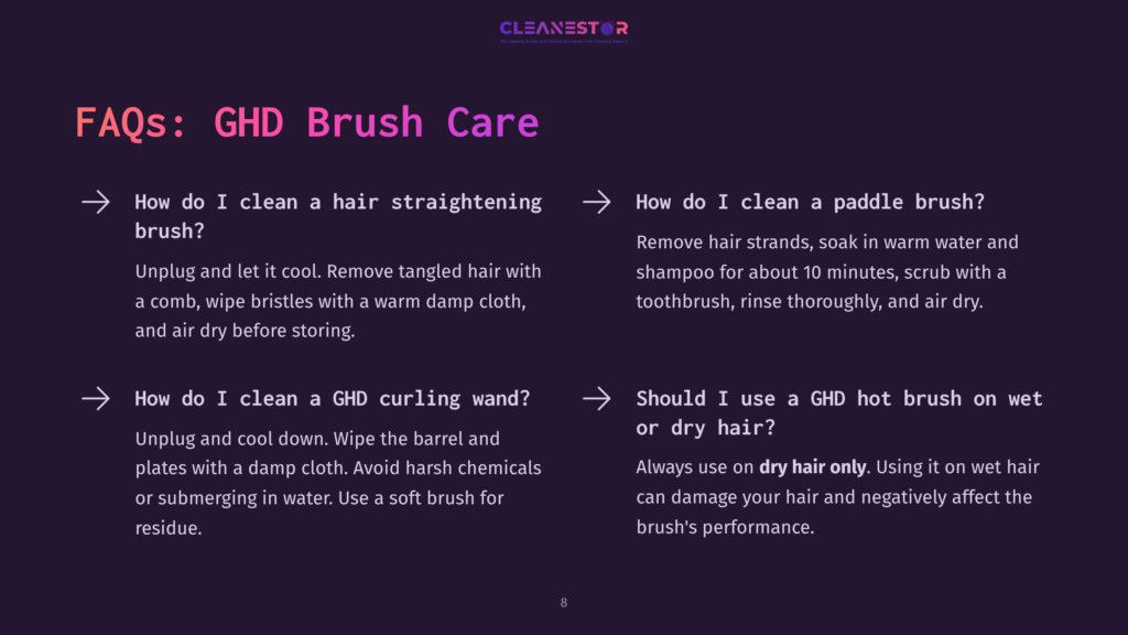 8 Faqs Ghd Brush Care Faqs For Ghd Brush Care: How To Clean A Hair Straightening Brush, A Paddle Brush, A Ghd Curling Wand, And A Ghd Hot Brush On Wet Or Dry Hair.