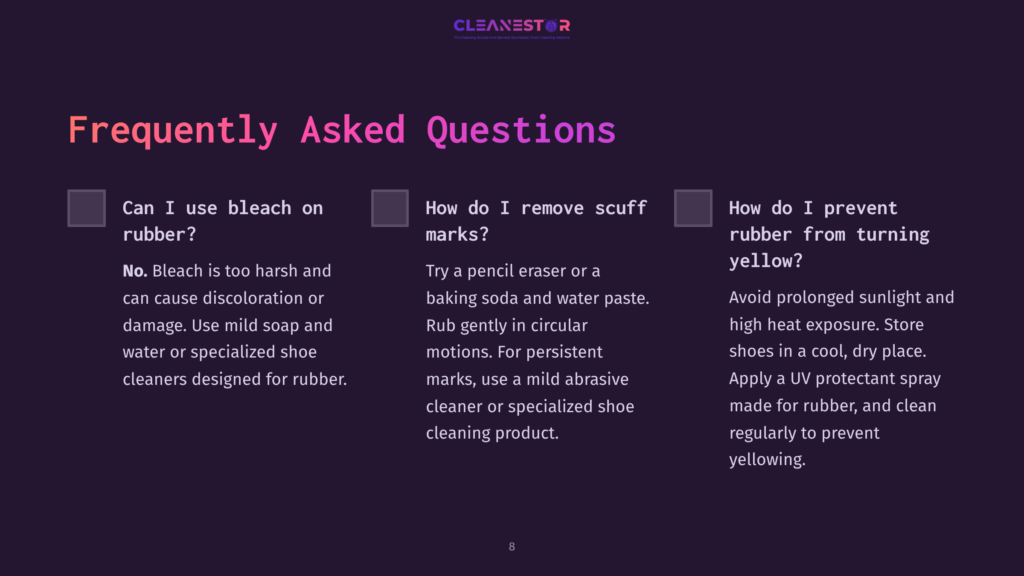 Cleanestor Frequently Asked Questions About Shoe Care, With Tips On Using Bleach On Rubber, Removing Scuff Marks, And Preventing Yellowing.