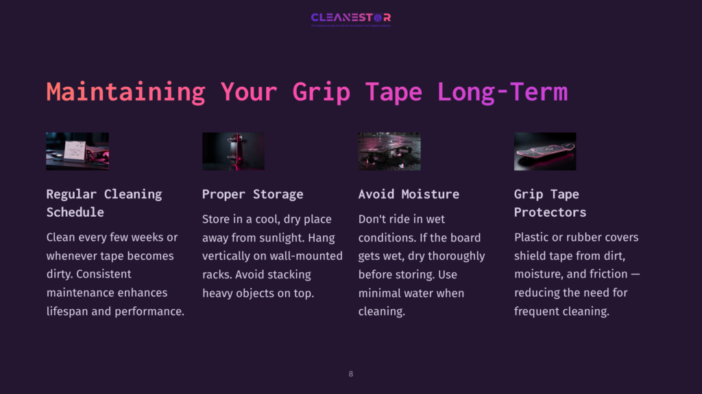 8 Maintaining Your Grip Tape Long Term Four Sections On Maintaining Grip Tape: Regular Cleaning Schedule, Proper Storage, Avoid Moisture, And Grip Tape Protectors. The Text &Quot;Maintaining Your Grip Tape Long-Term&Quot; Is Prominent.
