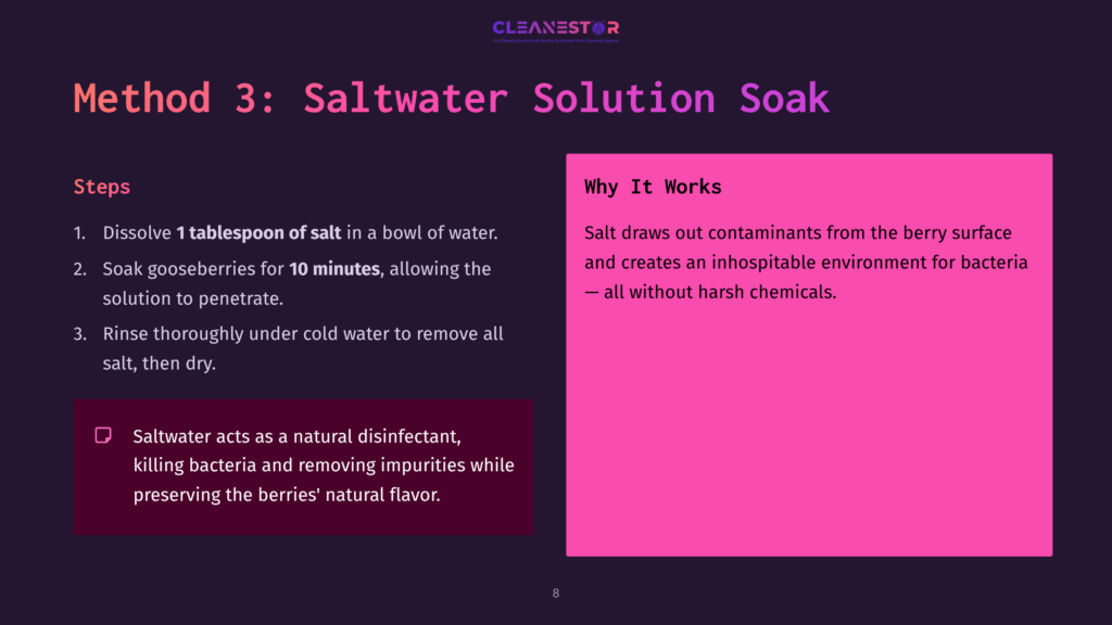 Method 3: Saltwater Solution Soak Instructions. Text Details Dissolving Salt, Soaking Gooseberries, And Rinsing. A Box Explains How Saltwater Disinfects And Preserves Berries Without Chemicals.