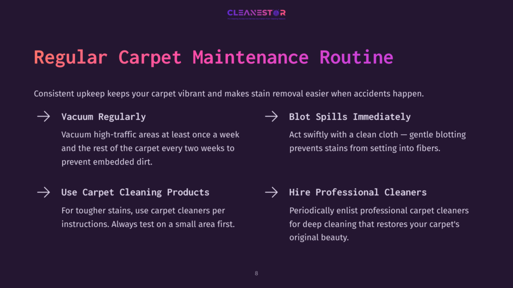 Text On A Purple Background Outlines Carpet Maintenance Tips, Including Regular Vacuuming, Immediate Spot Treatment, And Hiring Professionals.