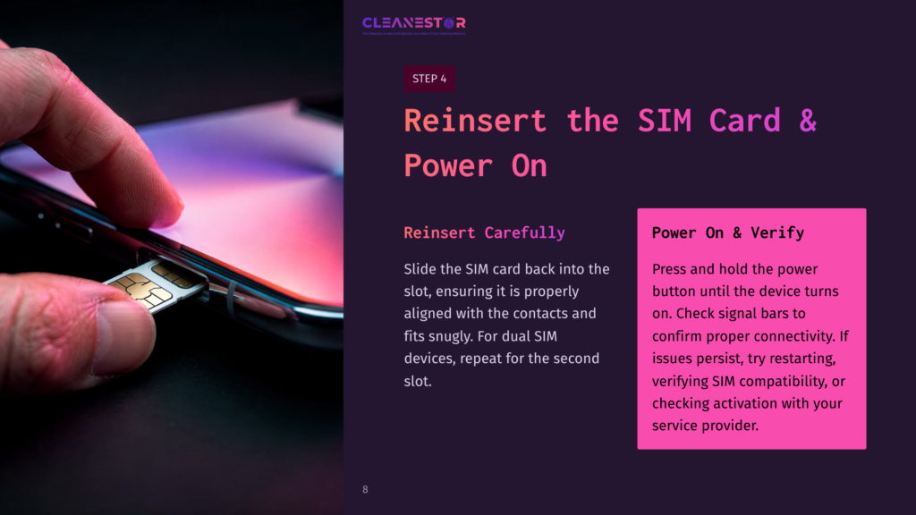 8 Reinsert The Sim Card And Power On A Close-Up Of A Smartphone With The Sim Card Being Reinset, Featuring A Pink Background With Instructions And A Dark Layout.