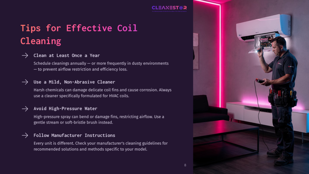 8 Tips For Effective Coil Cleaning A Man In A Black Shirt And Tool Belt Works On An Open Air Conditioner Coil Unit, With Neon Pink Lighting In The Background. Text On The Left Reads &Quot;Cleanestor Tips For Effective Coil Cleaning&Quot;.