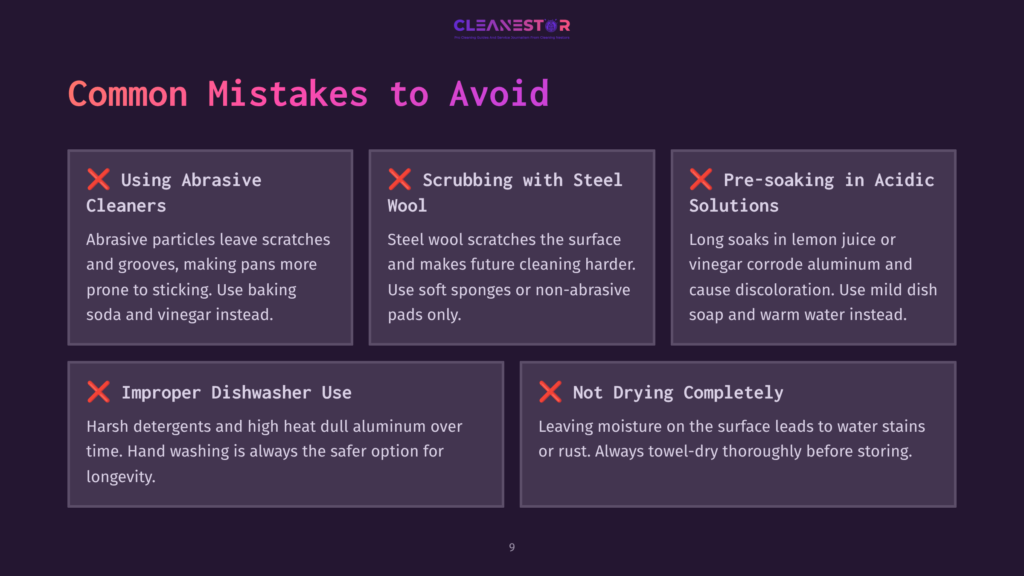 9 Common Mistakes To Avoid 6 Infographic Titled &Quot;Common Mistakes To Avoid&Quot; With Icons And Text Detailing Cleaning Errors Like Using Abrasive Cleaners, Scrubbing With Steel Wool, Pre-Soaking In Acidic Solutions, Improper Dishwasher Use, And Not Drying Completely.