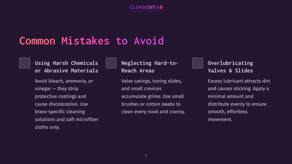 9 Common Mistakes To Avoid 8 Cleanestor Logo At The Top, Followed By &Quot;Common Mistakes To Avoid&Quot; Title. Three Columns Detail Mistakes: &Quot;Using Harsh Chemicals Or Abrasive Materials,&Quot; &Quot;Neglecting Hard-To-Reach Areas,&Quot; And &Quot;Overlubricating Valves &Amp; Slides,&Quot; With Bullet Points Under Each.