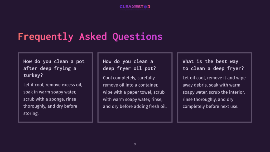 Infographic With The Title &Quot;Frequently Asked Questions&Quot; And Three Columns Detailing How To Clean A Deep Fryer Pot And A Deep Frying Turkey, With The Cleanestor Logo At The Top.