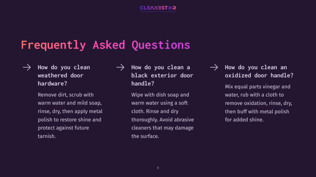 Frequently Asked Questions About Cleaning: How To Clean Weathered Door Hardware, Black Exterior Door Handle, And Oxidized Door Handle With Vinegar And Metal Polish.