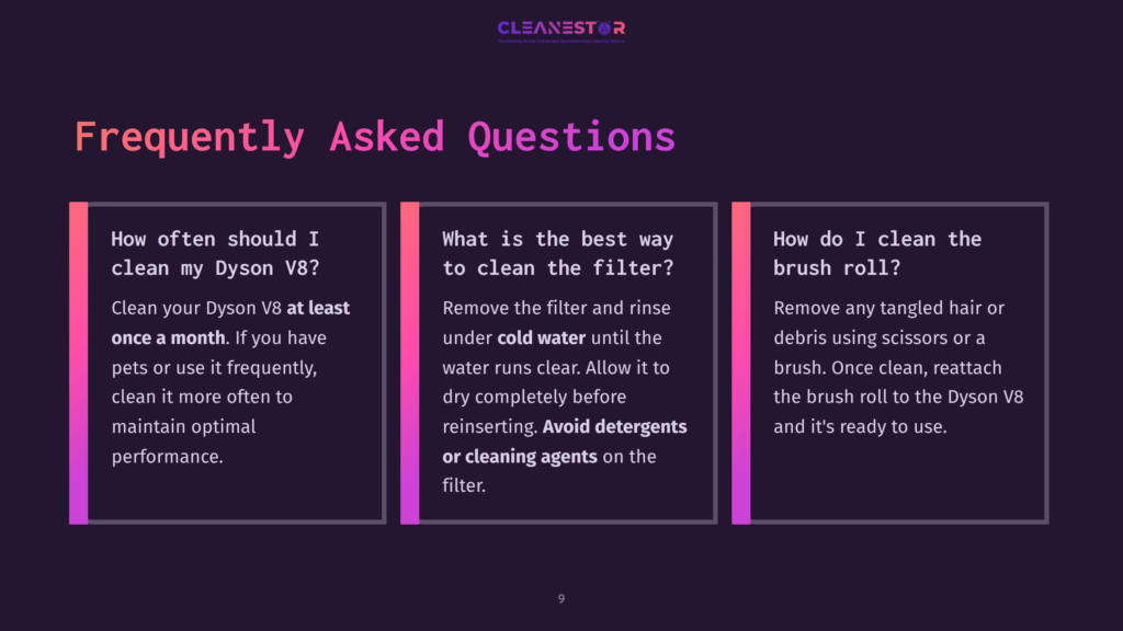 A Dark Background With Three Vertical Panels Containing Frequently Asked Questions About Cleaning A Dyson V8 Vacuum. The Panels Have White Text With A Pink Gradient Border.