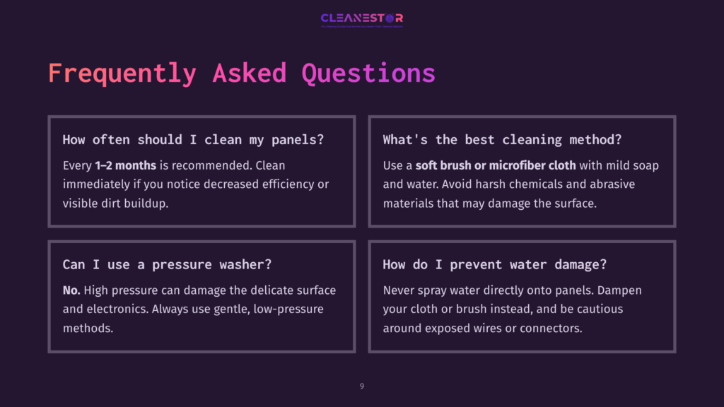 Frequently Asked Questions About Cleaning Solar Panels: How Often To Clean, Best Cleaning Method, Pressure Washer Use, And Preventing Water Damage.