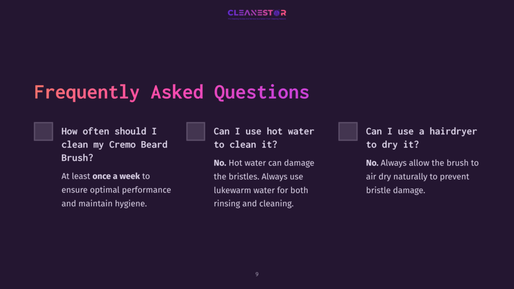 Frequently Asked Questions About Cleaning A Cremo Beard Brush: How Often To Clean, Using Hot Water, And Hairdryer Use.
