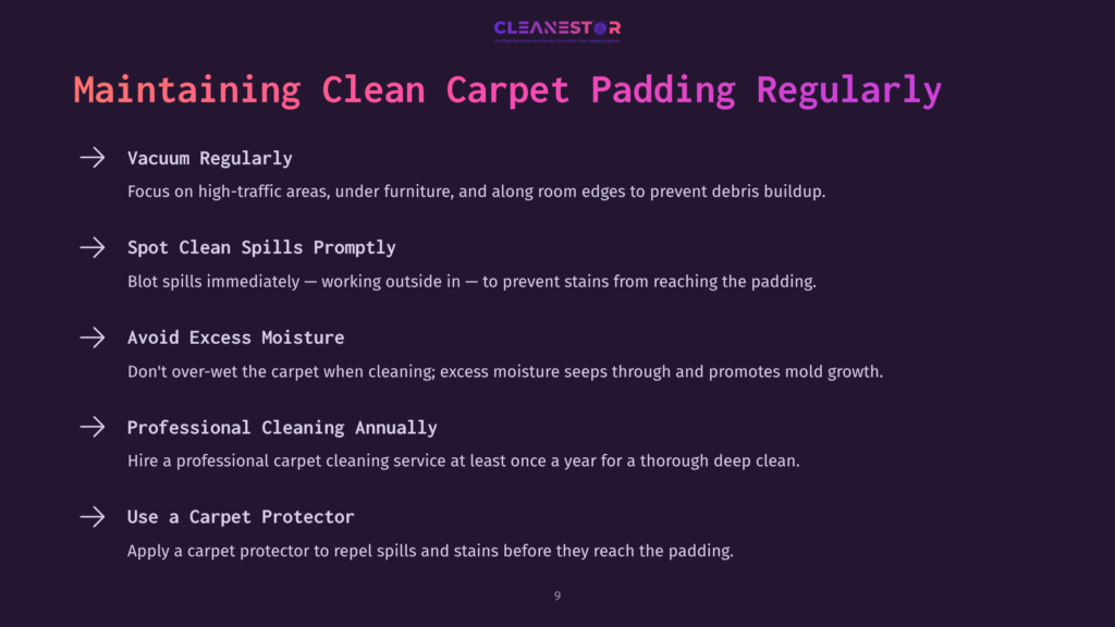 Text On A Purple Background Outlines Tips For Maintaining Clean Carpet Padding, Highlighting Regular Cleaning, Moisture Control, And Using A Carpet Protector.