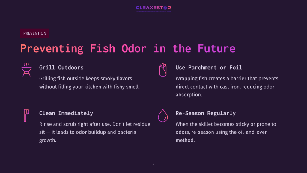 Infographic Titled &Quot;Preventing Fish Odor In The Future&Quot; With Icons For Grilling Outdoors, Cleaning Immediately, Using Parchment Or Foil, And Re-Seasoning Regularly.