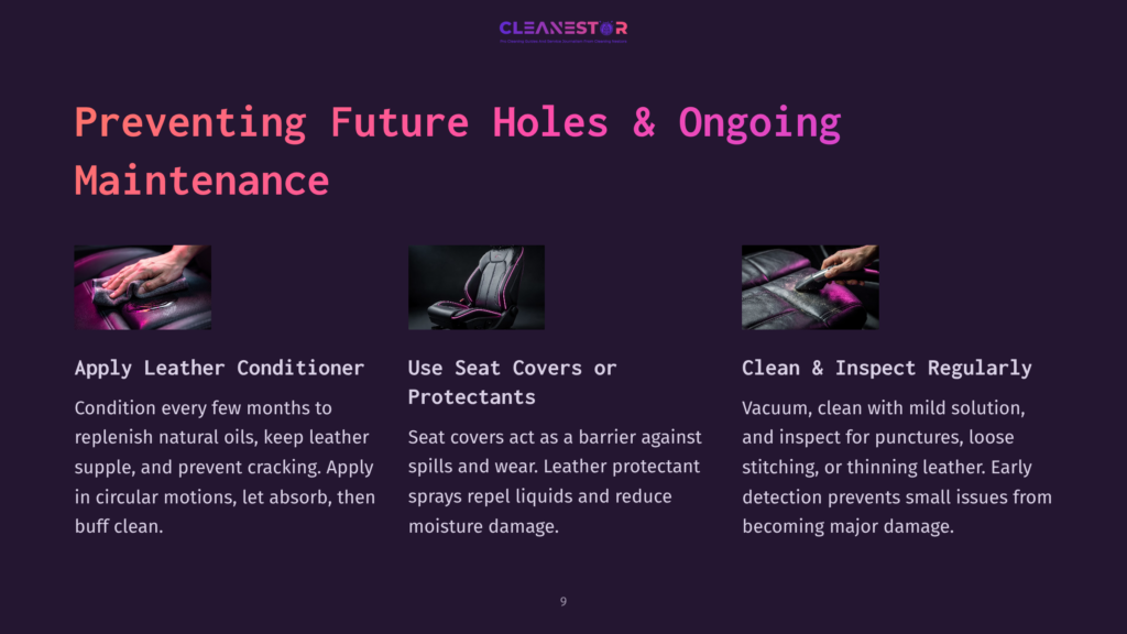 Three Images Illustrating Car Leather Maintenance: Applying Leather Conditioner, A Car Seat Cover, And Cleaning Leather With A Spray. Text Reads &Quot;Preventing Future Holes &Amp; Ongoing Maintenance&Quot;.