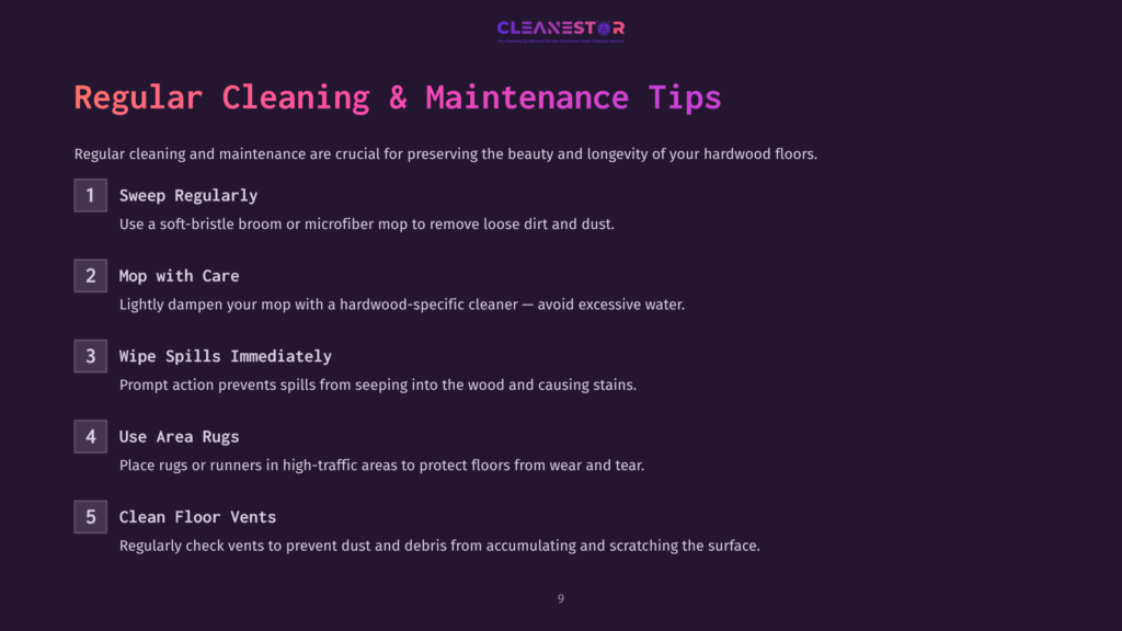 9 Regular Cleaning And Maintenance Tips Text On A Purple Background Outlines Tips For Maintaining Hardwood Floors, Including Sweeping, Using A Specific Cleaner, And Prompt Stain Cleanup.