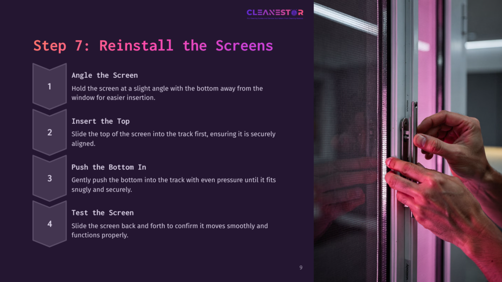 9 Step 7 Reinstall The Screens A Person Reinstalling A Window Screen At An Angle, With A Focus On The Screen'S Frame And Track. Purple Background With Step Instructions Visible.