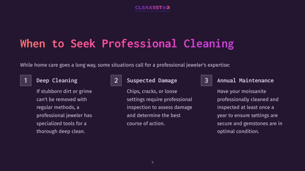 9 When To Seek Professional Cleaning Text Content On A Dark Purple Background, Detailing Steps For Professional Moissanite Cleaning, With Numbering And Headings For Clarity.