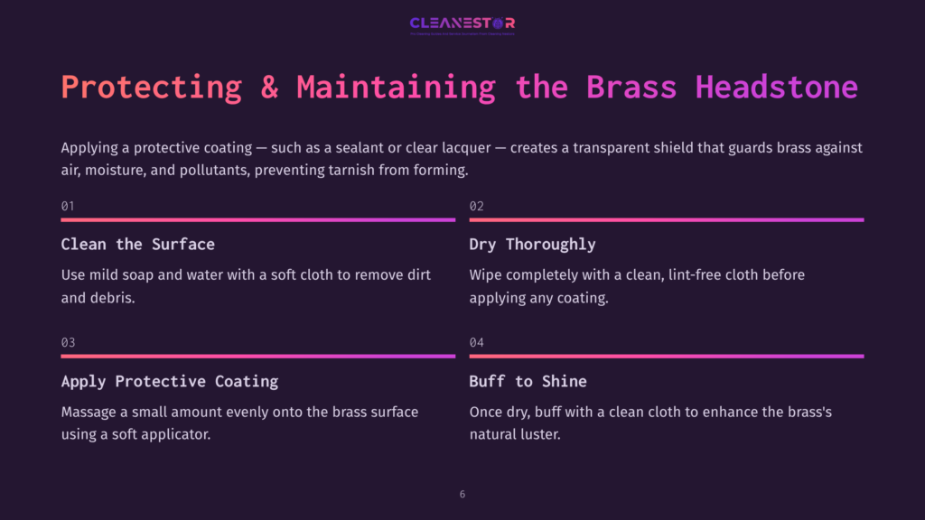 Guide To Protecting And Maintaining Brass Headstones: Clean, Dry, Apply Coating, Buff.