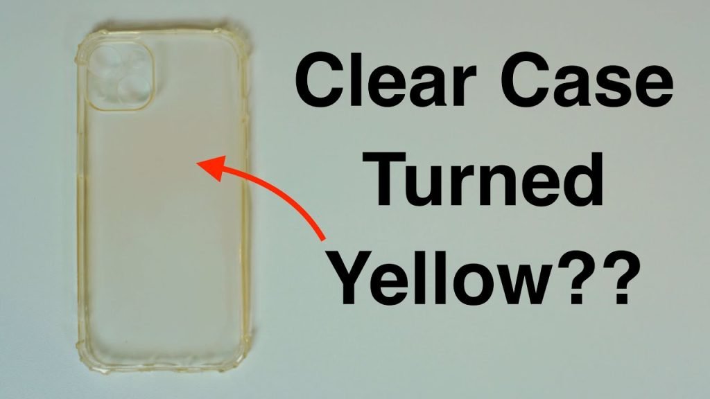 How To Clean A Yellowish-Clear Phone Case