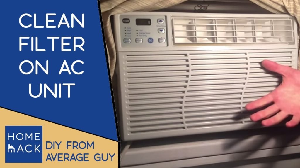 How To Clean Ge Air Conditioner Filter